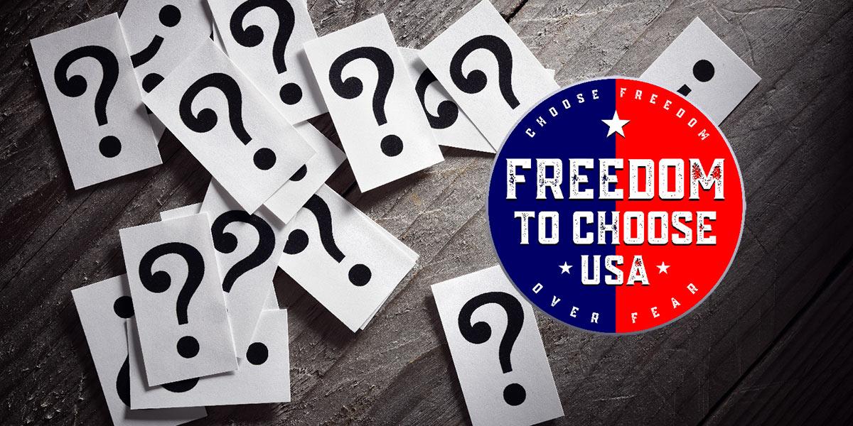Frequently Asked Questions - Freedom To Choose