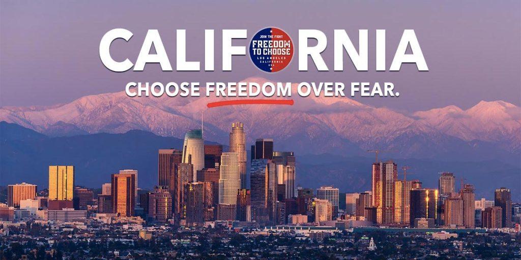 California - Choose Freedom Over Fear